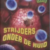 Strijders onder de huid | 9789064452963 Strijders onder de huid | 9789064452963