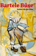 Bartele Bûse | 9789056159306