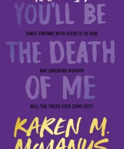 You'll Be the Death of Me
