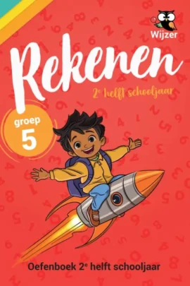 Rekenen Groep 5 2e helft schooljaar Oefenboek