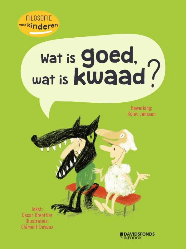 Wat is goed, wat is kwaad? | 9789002270635 Wat is goed, wat is kwaad?