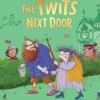 The Twits Next Door | 9780241698341