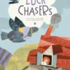 Luck Chasers | 9798890632203 Luck Chasers | 9798890632203
