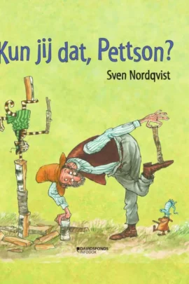 Kun jij dat, Pettson ?