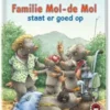 Familie Mol-de Mol staat er goed op | 9789051169911