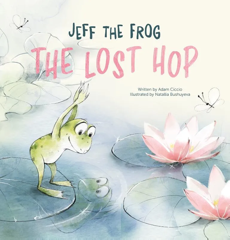 Jeff the Frog. The Lost Hop | 9798890630667 Jeff the Frog. The Lost Hop