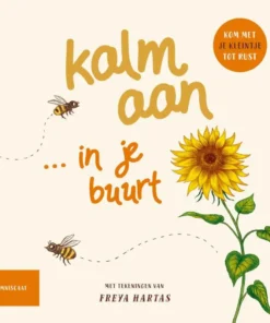 Kalm aan ... in je buurt