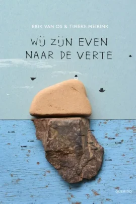 Wij zijn even naar de verte