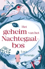 Het geheim van het Nachtegaalbos | 9789047711926