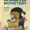 Hoe verjaag je een monster? | 9789025885212