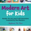 Hands-On Art and Craft Activities Inspired by the Masters | 9780755501618