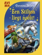 Een Stilton liegt nooit! | 9789044767773