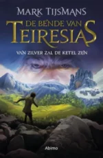 Van zilver zal de ketel zijn | 9789462345478