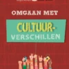 Omgaan met cultuurverschillen | 9789463413787