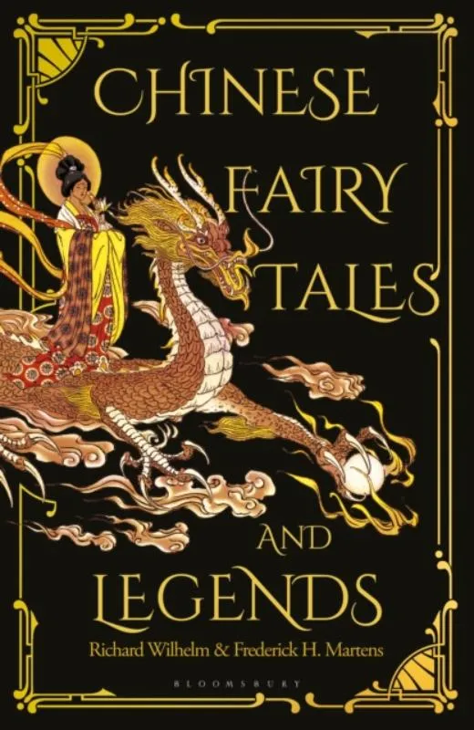 Chinese Fairy Tales and Legends | 9781912392155 Chinese Fairy Tales and Legends