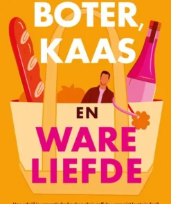 Boter, kaas en ware liefde - Echte liefde vind je pas als je stopt met zoeken