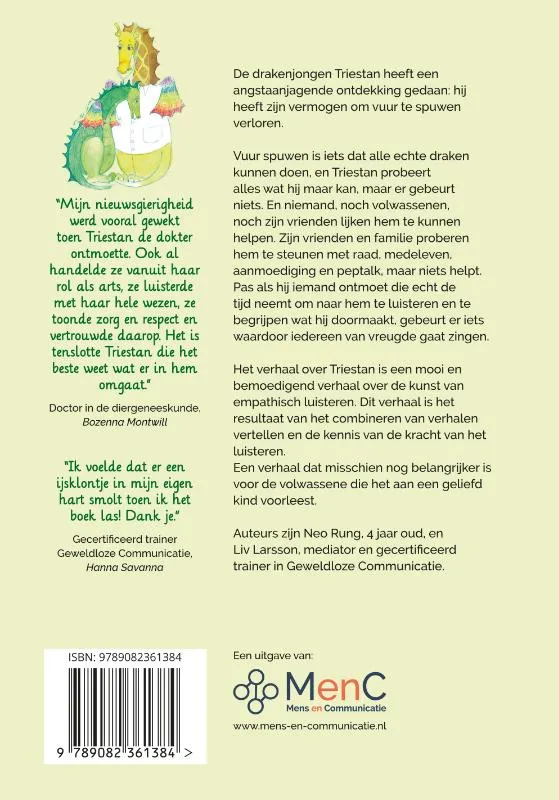 Het verhaal van De kleine draak die geen vuur meer kon spuwen | 9789082361384 Het verhaal van De kleine draak die geen vuur meer kon spuwen - Afbeelding 2