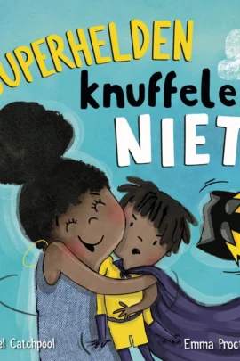 Superhelden knuffelen niet