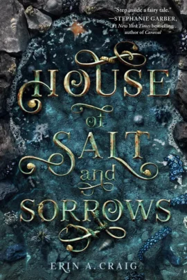 House of Salt and Sorrows