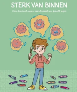 Sterk van binnen - Een doeboek over veerkracht en jezelf zijn