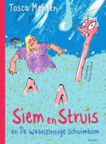 Siem en Struis en de waanzinnige schuimbom | 9789020662979