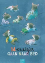 14 muisjes gaan naar bed | 9789044838107 14 muisjes gaan naar bed | 9789044838107