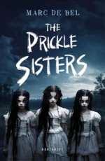 The Prickle Sisters | 9789052409795