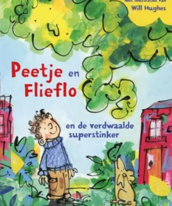 Peetje en Flieflo en de verdwaalde superstinker