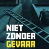 Niet zonder gevaar | 9789048756711