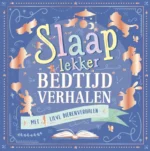 Slaap lekker bedtijdverhalen | 9789036647946 Slaap lekker bedtijdverhalen | 9789036647946