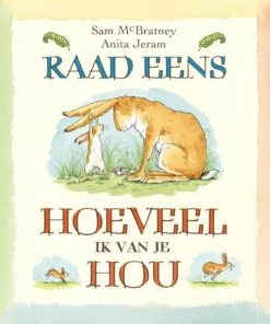 Raad eens hoeveel ik van je hou