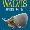 De walvis wilde meer | 9789021424262