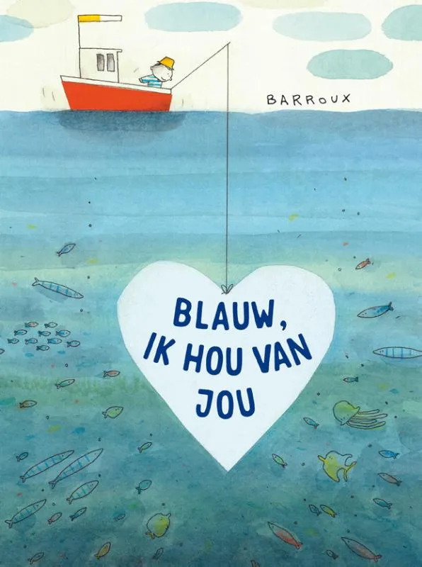 Blauw, ik hou van jou | 9789047629399 Blauw, ik hou van jou