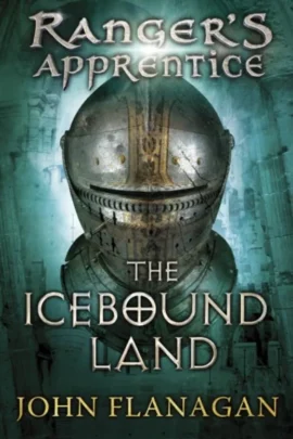 The Icebound Land (Ranger's Apprentice Book 3)