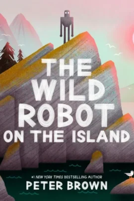 The Wild Robot on the Island