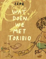 Wat doen we met Toribio | 9789463361460