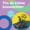 Tim de kleine boswachter | 9789083290911