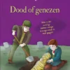 Dood of genezen | 9789463412650 Dood of genezen | 9789463412650