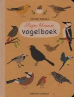 Mijn kleine vogelboek | 9789089673107 Mijn kleine vogelboek | 9789089673107