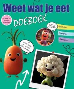Weet wat je eet Doeboek deel 1