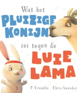Wat het pluizige konijn zei tegen de luie lama