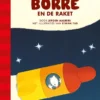 Borre en de raket | 9789089220264 Borre en de raket | 9789089220264