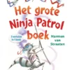 Het grote Ninja Patrol boek | 9789020693348 Het grote Ninja Patrol boek | 9789020693348