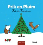 Prik en Pluim. Het is Kerstmis | 9789044860917 Prik en Pluim. Het is Kerstmis | 9789044860917