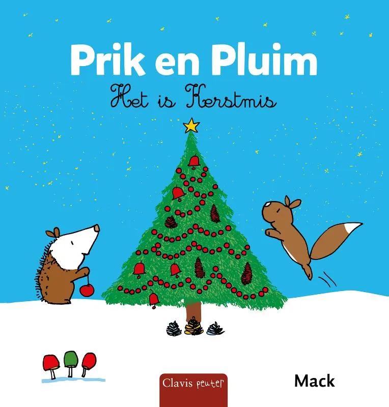 Prik en Pluim. Het is Kerstmis | 9789044860832 Prik en Pluim. Het is Kerstmis