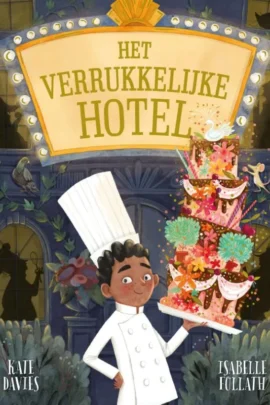 Het Verrukkelijke Hotel