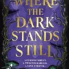 Where the Dark Stands Still | 9789493275294