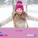 Ik wil sneeuw!