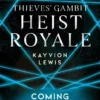 Heist Royale | 9781398527331 Heist Royale | 9781398527331