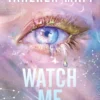 Watch Me | 9780063443471